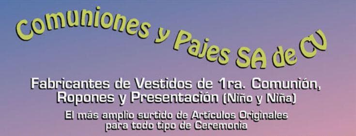 Comuniones Y Pajes SA DE CV